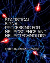 Statistical Signal Processing For Neuroscience And Neurotech