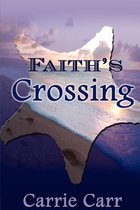 Faith's Crossing
