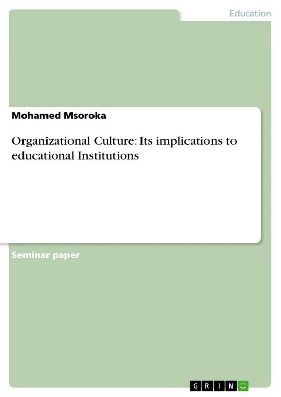 Organizational Culture: Its implications to educational Inst ... - cover