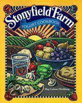 Stonyfield Farm Yogurt Cookbook