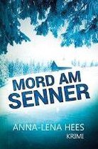 Mord am Senner