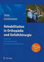 Rehabilitation in Orthopadie Und Unfallchirurgie