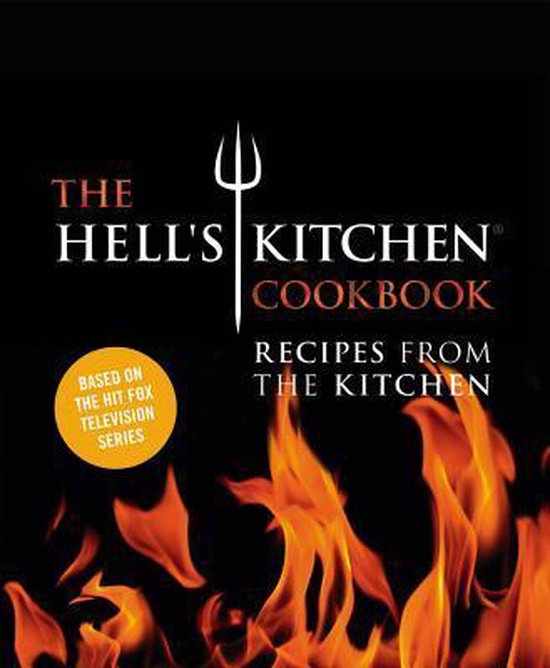 Bol Com The Hell S Kitchen Cookbook The Chefs Of Hell S Kitchen 9781455535699 Boeken