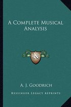 A Complete Musical Analysis