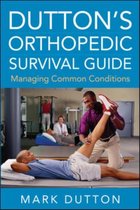Dutton\'s Orthopedic Survival Guide