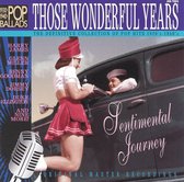 Those Wonderful Years: Sentimental Journey 1930's & 1940's