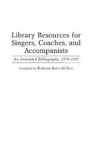 Library Resources for Singers, Coaches, and Accompanists