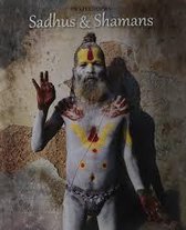 Sadhus & Shamans