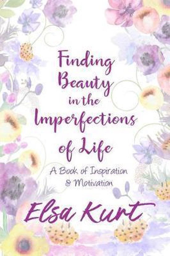 Finding Beauty in the Imperfections of Life - cover