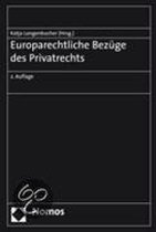 Europarechtliche Bezüge des Privatrechts