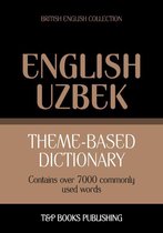 Theme-based dictionary British English-Uzbek - 7000 words