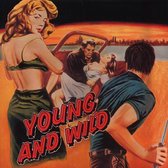 Various Artists - Young And Wild (CD)