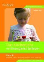 Das Kirchenjahr im Kindergarten (er)leben 04. Gebete, Lieder und Geschichten zum Sommer