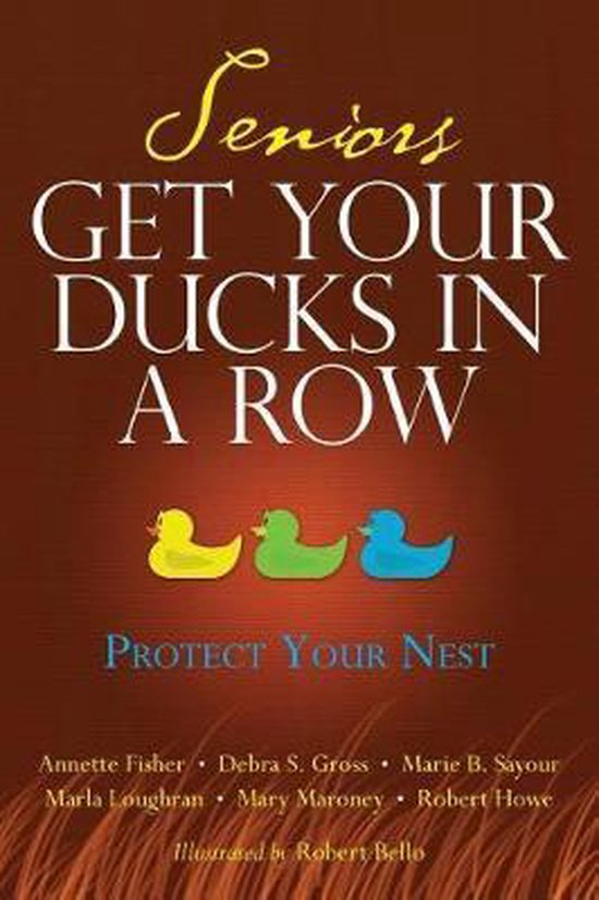 Seniors Get Your Ducks In A Row - cover
