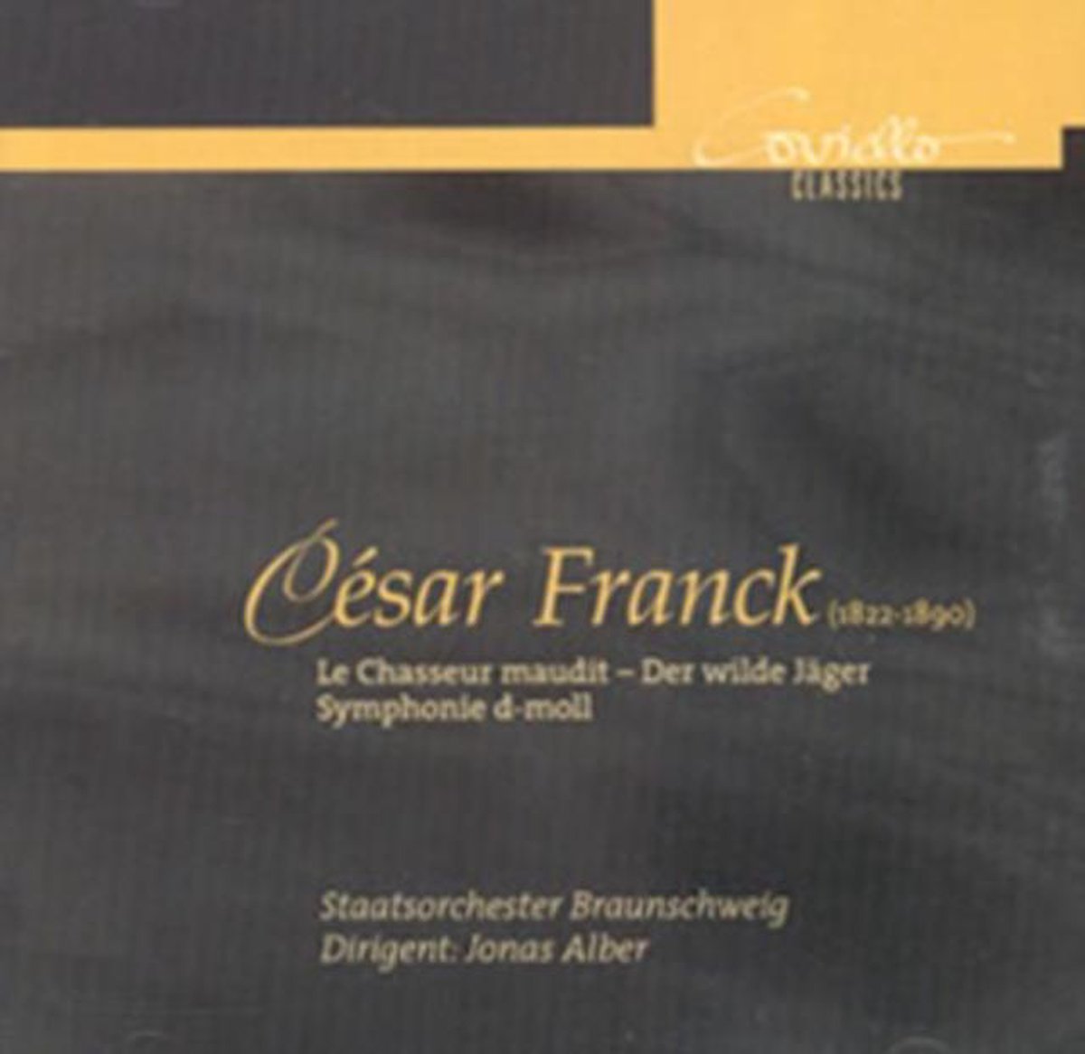 Cesar Franck: Le Chasseur Maudit/Symphonie D-moll