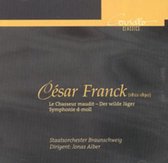 César Franck: Le Chasseur Maudit; Symphonie D-moll