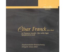 Cesar Franck: Le Chasseur Maudit/Symphonie D-moll