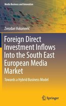 Foreign Direct Investment Inflows Into the South East European Media Market