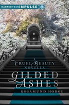 Cruel Beauty Universe - Gilded Ashes
