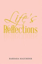 Life’S Reflection
