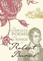 Complete Poems & Songs Of Robert Burns