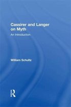 Theorists of Myth- Cassirer and Langer on Myth