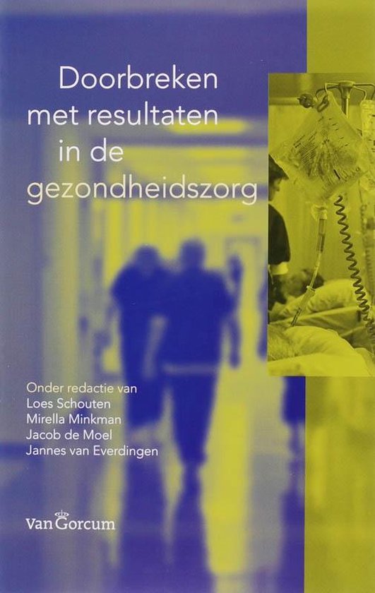 Cover van het boek 'Doorbreken met resultaten in de gezondheidszorg / druk 1'