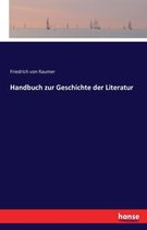 Handbuch zur Geschichte der Literatur