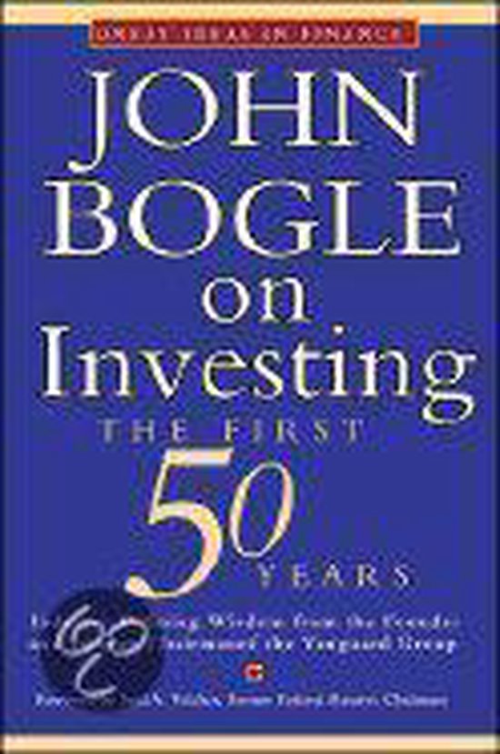 John Bogle on Investing