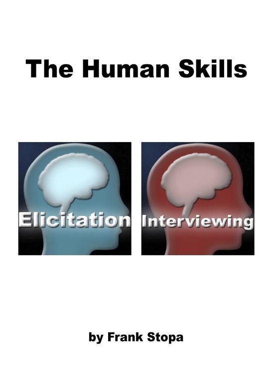 The Human Skills: Elicitation & Interviewing - cover