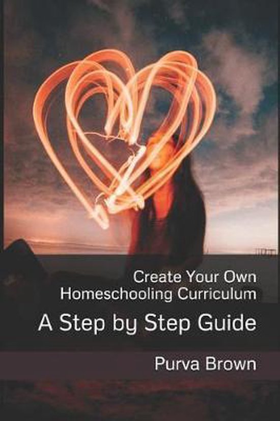 Create Your Own Homeschooling Curriculum - cover