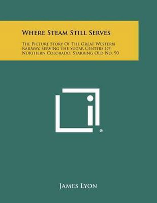 Where Steam Still Serves
