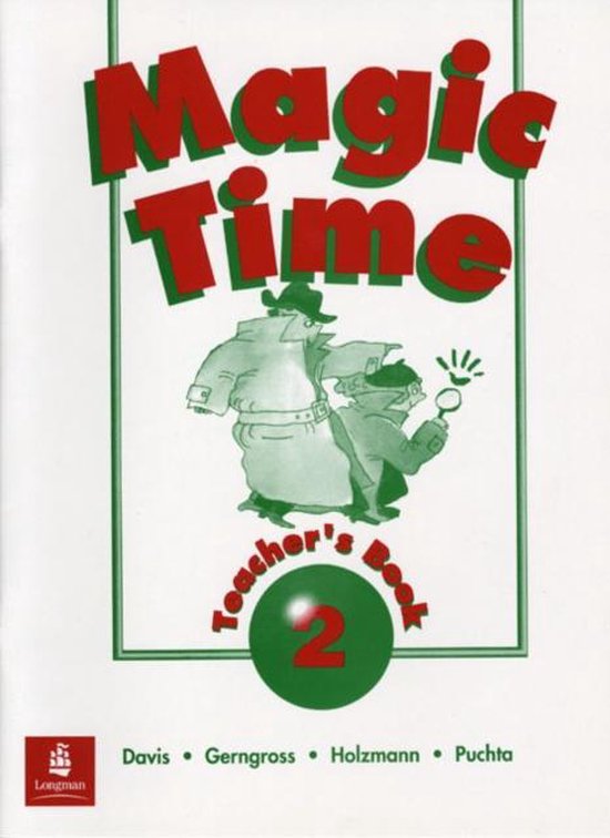 Magic Time Teacher's Book 2, Herbert Puchta 9780582247512 Boeken