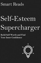 Self-Esteem Supercharger