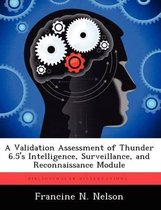 A Validation Assessment of Thunder 6.5's Intelligence, Surveillance, and Reconnaissance Module