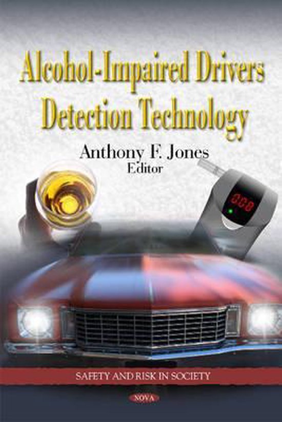 AlcoholImpaired Drivers Detection Technology 9781614708889 Boeken