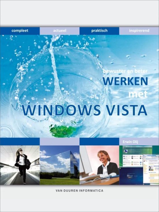 Cover van het boek 'Bewuster en beter werken met Windows Vista' van Erwin Olij en de Feiter