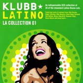 Klubb Latino: La Collection 01