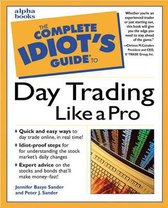 Complete Idiot's Guide to Daytrading Like a Pro