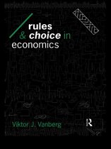 Economics as Social Theory - Rules and Choice in Economics