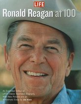 Life Ronald Reagan at 100