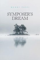 Symposer’s Dream