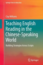Teaching English Reading in the Chinese Speaking World