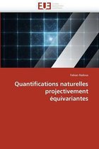 Omn.Univ.Europ.- Quantifications Naturelles Projectivement �quivariantes