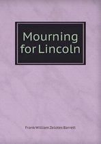Mourning for Lincoln