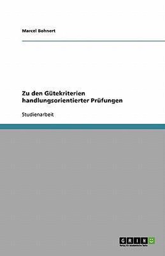 Zu Den Gutekriterien Handlungsorientierter Prufungen - cover