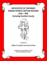 Archdiocese of Cincinnati Roman Catholic Baptism Records - Early - 1859