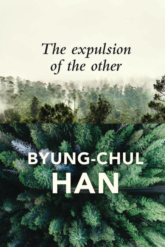 Boekomslag van "The expulsion of the other" van BYUNG-CHUL HAN, met een boslandschap.