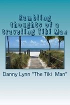 Rambling Thoughts of a Traveling Tiki Man
