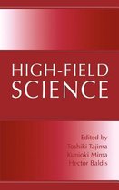 High-Field Science